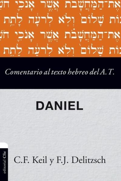 Cover for Carl Friedrich Keil · Comentario al texto hebreo del Antiguo Testamento - Daniel Softcover Commen (Paperback Bog) (2019)