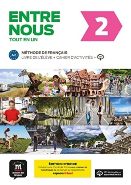 Cover for Editions Maison De Langues · Entre nous 2 - Livre de l'eleve + cahier d'activites + audio download: A2 (Paperback Book) (2022)