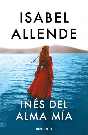 Cover for Isabel Allende · Ines del alma mia (Paperback Bog) (2021)