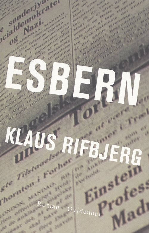 Cover for Klaus Rifbjerg · Esbern (Sewn Spine Book) [1.º edición] (2005)
