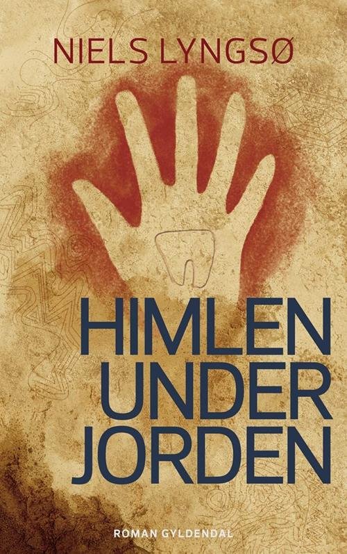 Cover for Niels Lyngsø · Himlen under jorden (Hæftet bog) [1. udgave] (2016)