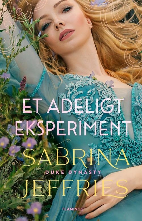 Cover for Sabrina Jeffries · Duke Dynasty: Et adeligt eksperiment (Hæftet bog) [1. udgave] (2022)