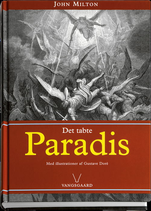 Det tabte paradis - John Milton - Livres - Gyldendal - 9788703027609 - 7 février 2008