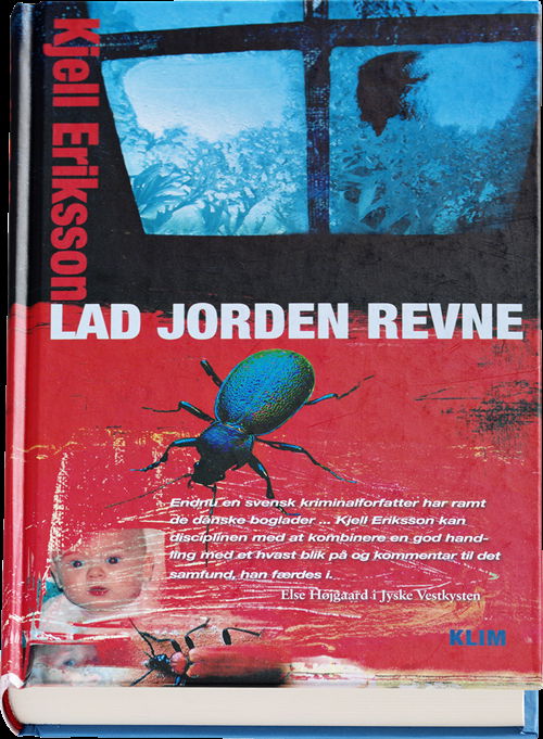 Cover for Kjell Eriksson · Ann Lindell: Lad jorden revne (Innbunden bok) [1. utgave] (2010)