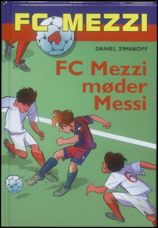 Cover for Daniel Zimakoff · FC Mezzi Møder Messi (Lydbog (MP3)) (2014)