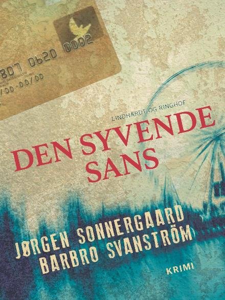 Den syvende sans - Barbro Svanström; Jørgen Sonnergaard - Bøger - Saga - 9788711893609 - 26. januar 2018
