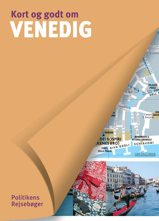 Politikens kort og godt om: Kort og godt om Venedig - Karim Bourtel Raphaëlle Vinon - Bücher - Politikens Rejsebøger - 9788740011609 - 1. August 2014