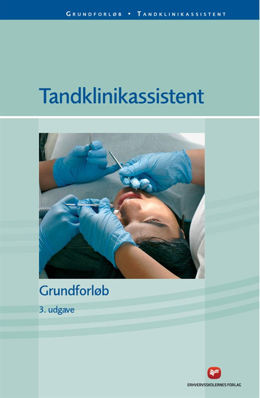 Tandklinikassistent - Birger Bromann - Bøger - Erhvervsskolernes Forlag - 9788770823609 - 1. marts 2012