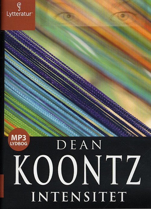 Cover for Dean Koontz · Intensitet (Bog) [Lydbog] (2010)