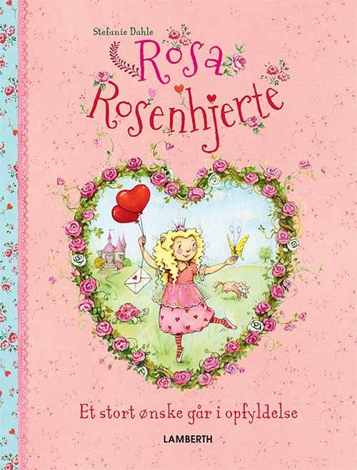 Cover for Stefanie Dahle · Rosa Rosenhjerte (Bound Book) [1st edition] (2018)