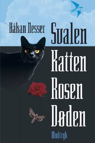 Cover for Håkan Nesser · Modtryks spændingsbøger¤Modtryk paperback, 9: Svalen, katten, rosen, døden (Sewn Spine Book) [1st edition] (2003)