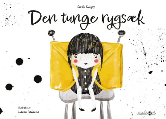 Den tunge rygsæk - Sarah Surgey - Kirjat - Straarup & Co - 9788775493609 - tiistai 19. lokakuuta 2021