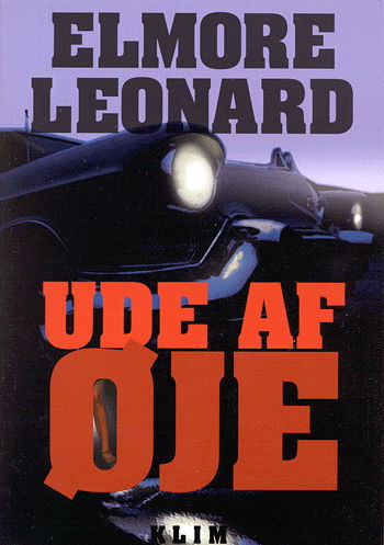 Cover for Elmore Leonard · Ude af øje (Book) (1998)