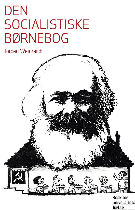 Cover for Torben Weinreich · Den socialistiske børnebog (Paperback Book) [1st edition] (2015)