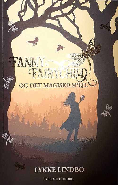 Cover for Lykke Lindbo · Fanny Fairychild: Fanny Fairychild og det magiske spejl (Pocketbok) [1. utgave] (2019)