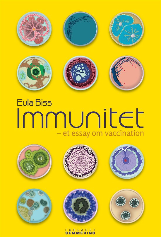 Cover for Eula Biss · Immunitet - et essay om vaccination (Sewn Spine Book) [1st edition] (2019)
