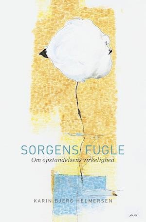 Cover for Karin Bjerg Helmersen · Sorgens fugle (Gebundenes Buch) [1. Ausgabe] (2022)