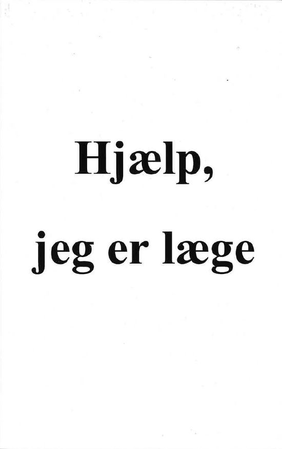 Cover for Hagar al Fartoussi · Hjælp, jeg er læge (Paperback Book) [1st edition] (2024)