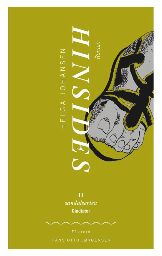 Cover for Helga Johansen · Sandalserien: Hinsides (Hæftet bog) [1. udgave] (2013)