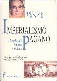 Cover for Julius Evola · Imperialismo Pagano. Ediz. Italiana E Tedesca (Book)