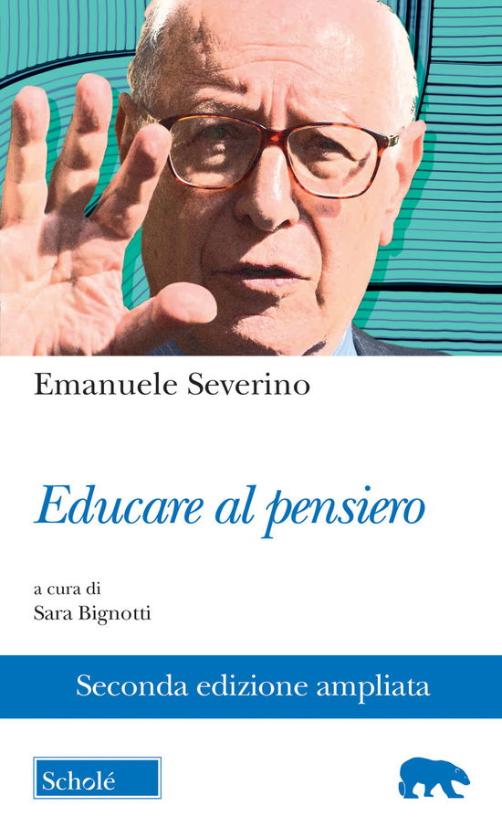 Cover for Emanuele Severino · Educare Al Pensiero. Ediz. Ampliata (Book)