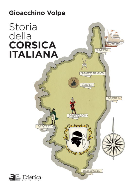 Cover for Gioacchino Volpe · Storia Della Corsica Italiana (Buch)