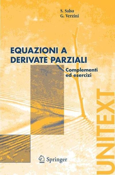 Salsa, S. (Politecnico Di Milano) · Equazioni a derivate parziali (Book) [Italian, 1a Ed. 2005. 3a Ristampa Con Modifiche 2007 edition] (2005)