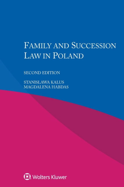 Cover for Stanislawa Kalus · Family and Succession Law in Poland (Paperback Book) [2 New edition] (2016)