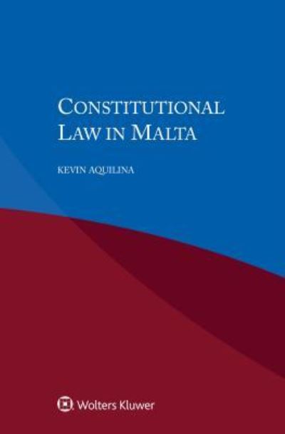 Cover for Kevin Aquilina · Constitutional Law in Malta (Paperback Book) (2018)