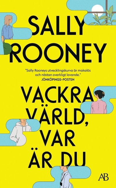 Vackra värld, var är du - Sally Rooney - Books - Albert Bonniers förlag - 9789100199609 - August 29, 2022