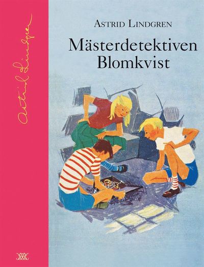 Cover for Astrid Lindgren · Astrid Lindgrens samlingsbibliotek: Mästerdetektiven Blomkvist (Book) (2003)