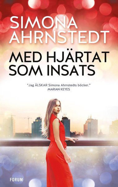 Cover for Simona Ahrnstedt · Med hjärtat som insats (Indbundet Bog) (2020)