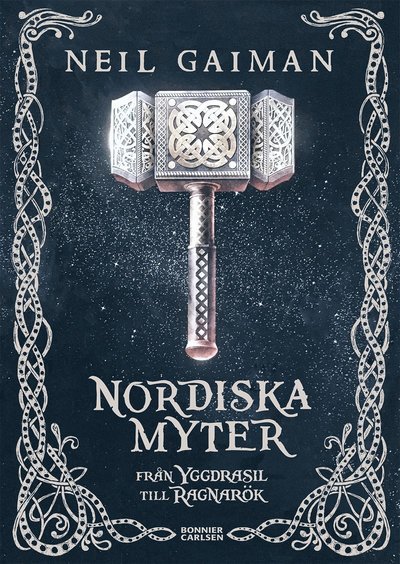 Cover for Neil Gaiman · Nordiska myter : från Yggdrasil till Ragnarök (Inbunden Bok) (2017)
