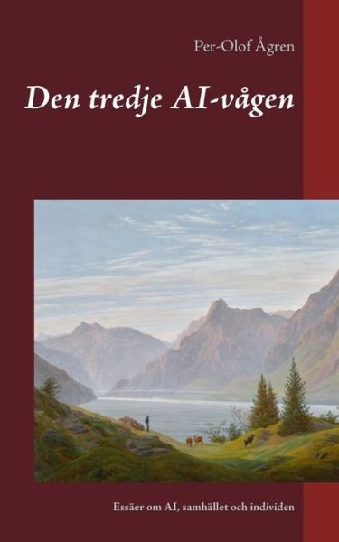 Cover for Ågren · Den tredje AI-vågen (Buch) (2019)