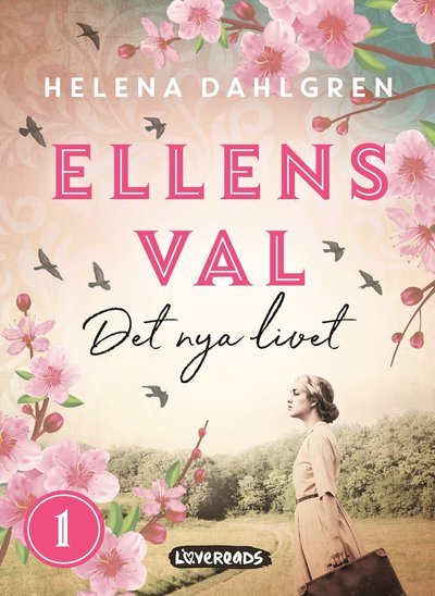 Cover for Helena Dahlgren · Ellens val: Det nya livet (Bok) (2021)