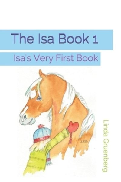 Cover for Linda Gruenberg · The Isa Book 1 (Paperback Book) (2020)