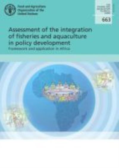 Cover for Pierre Murekezi · Assessment of the integration of fisheries and aquaculture in policy development: framework and application in Africa - FAO fisheries and aquaculture technical paper (Paperback Book) (2020)