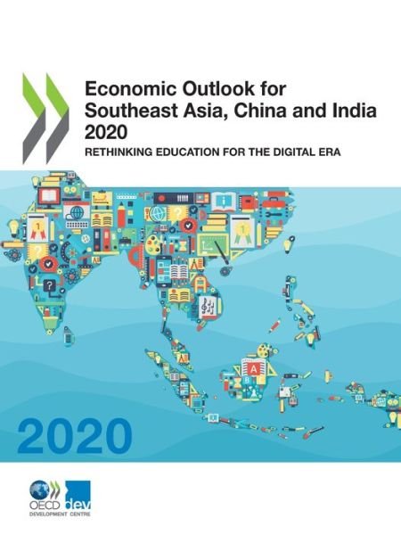 Cover for Organisation for Economic Co-operation and Development: Development Centre · Economic outlook for southeast Asia, China and India 2020 (Taschenbuch) (2020)