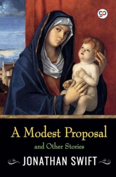 Cover for Jonathan Swift · A Modest Proposal and Other Stories (Paperback Book) (2022)