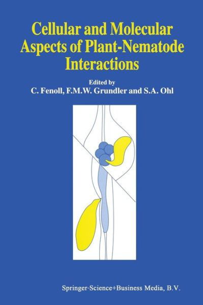 C Fenoll · Cellular and Molecular Aspects of Plant-Nematode Interactions - Developments in Plant Pathology (Paperback Book) [Softcover reprint of the original 1st ed. 1997 edition] (2012)