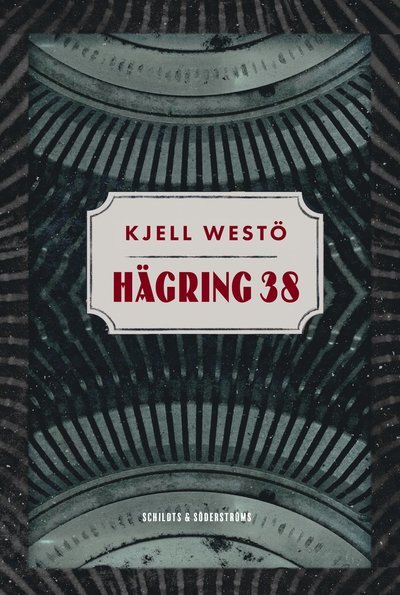 Cover for Kjell Westö · Hägring 38 (Kartor) (2021)
