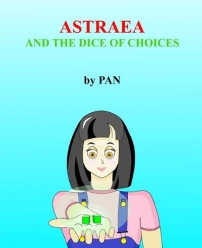 Cover for Pan · Astraea and the dice of choices (Paperback Bog) (2022)