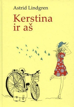 Cover for Astrid Lindgren · Kerstina ir a? (Innbunden bok) (2019)