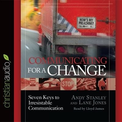 Communicating for a Change - Andy Stanley - Music - Christianaudio - 9798200505609 - February 1, 2013