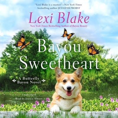 Bayou Sweetheart - Lexi Blake - Music - Blackstone Publishing - 9798200899609 - July 26, 2022