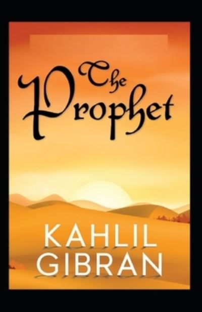 Cover for Gibran Khalil · The Prophet: Original Unedited Edition (The Khalil Gibran Collection) (Paperback Book) (2022)