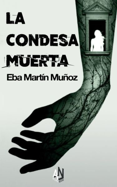 Cover for Eba Martin Munoz · La Condesa Muerta: Edicion ampliada con escenas ineditas. Thriller sobrenatural (Pocketbok) (2021)