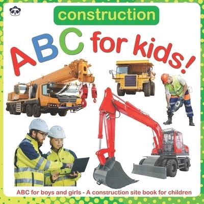 Cover for Toomi Malo · Construction ABC for Kids!: ABC for boys and girls - A construction site book for children - ABC for Kids! (Paperback Bog) (2021)
