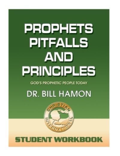 Cover for Bill Hamon · Prophets, Pitfalls and Principles - Student Workbook (Paperback Book) (2020)