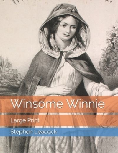 Cover for Stephen Leacock · Winsome Winnie (Paperback Book) (2021)